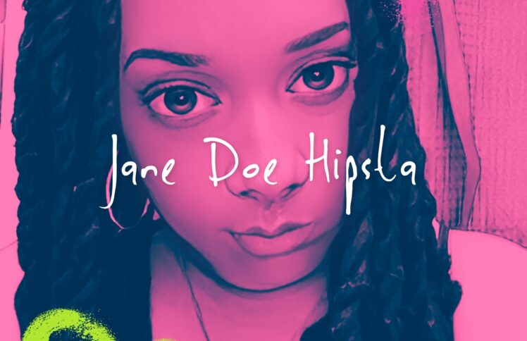 Jane Doe Hipsta