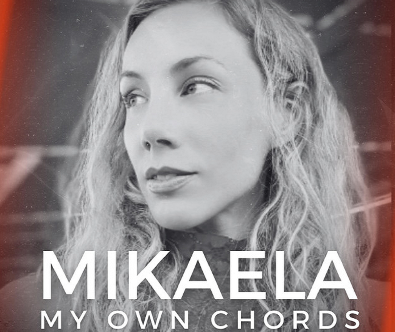MIKAELA | My Own Chords