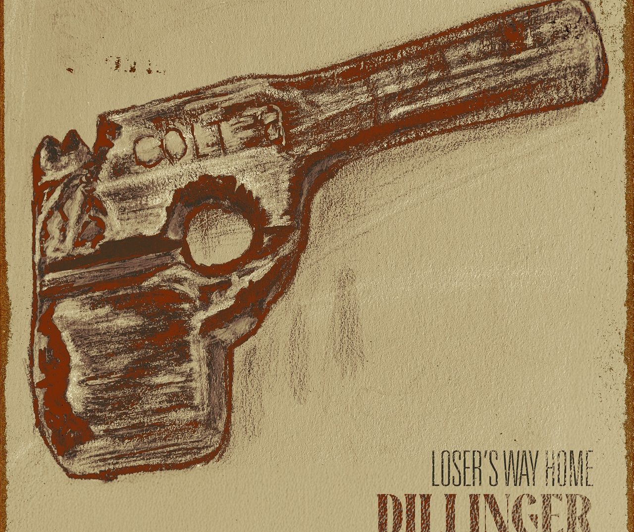 Loser’s Way Home | Dillinger